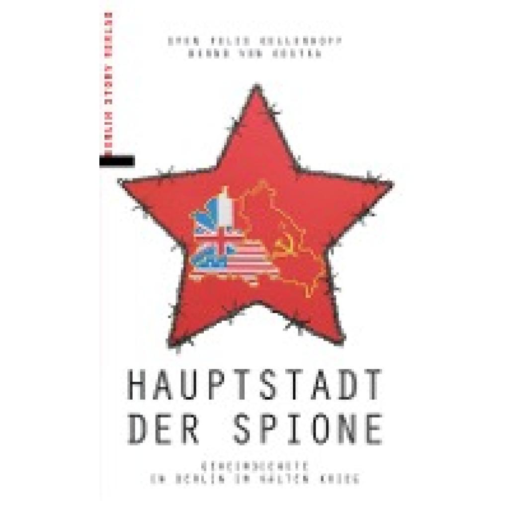 9783957230874 - Hauptstadt der Spione - Sven Felix Kellerhoff Bernd von Kostka Kartoniert (TB)