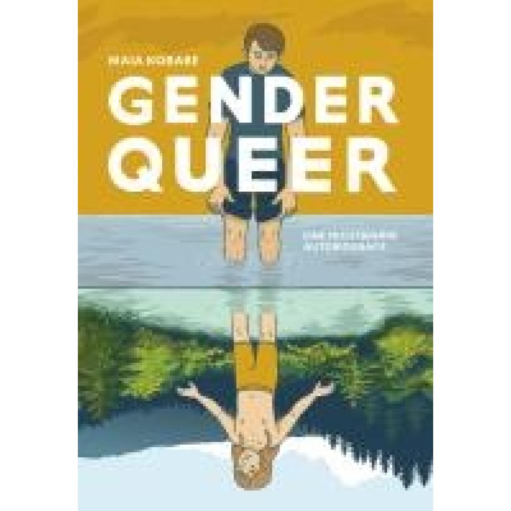 Kobabe, Maia: Genderqueer - Eine nichtbinäre Autobiografie