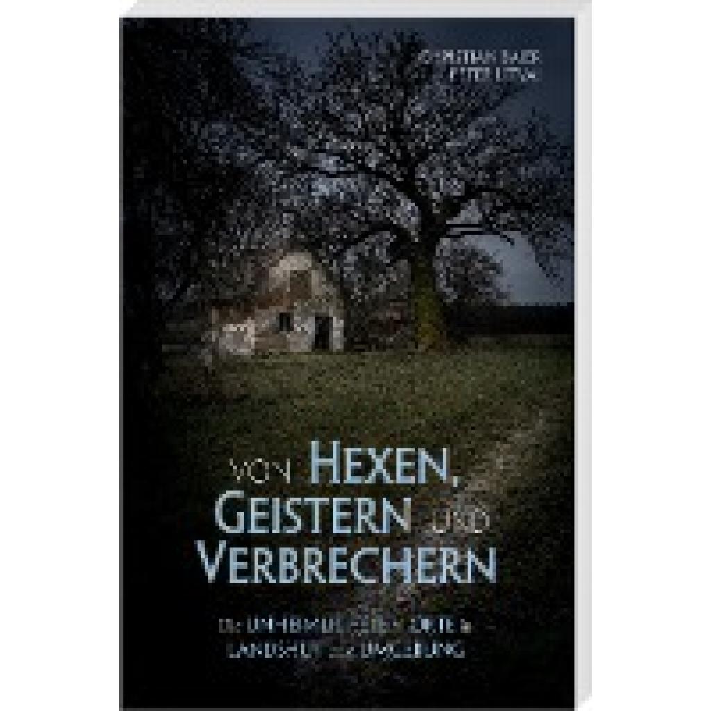 9783955878245 - Von Hexen Geistern und Verbrechern - Christian Baier Kartoniert (TB)