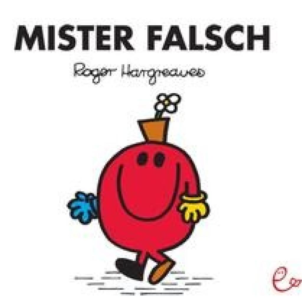 Hargreaves, Roger: Mister Falsch