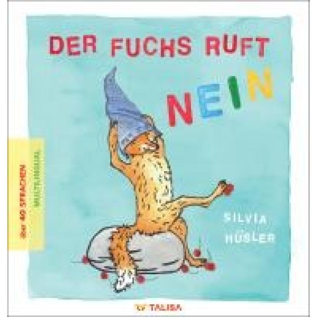 Hüsler, Silvia: Der Fuchs ruft nein