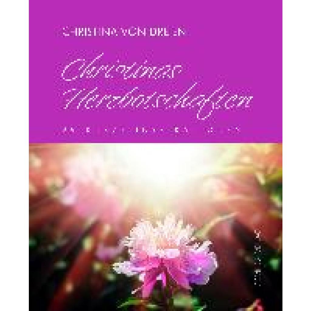 9783905831894 - Christinas Herzbotschaften - Christina von Dreien Gebunden