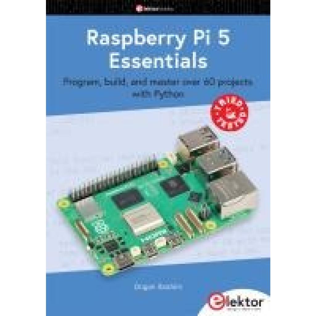 9783895765865 - Raspberry Pi 5 Essentials - Dogan Ibrahim Kartoniert (TB)