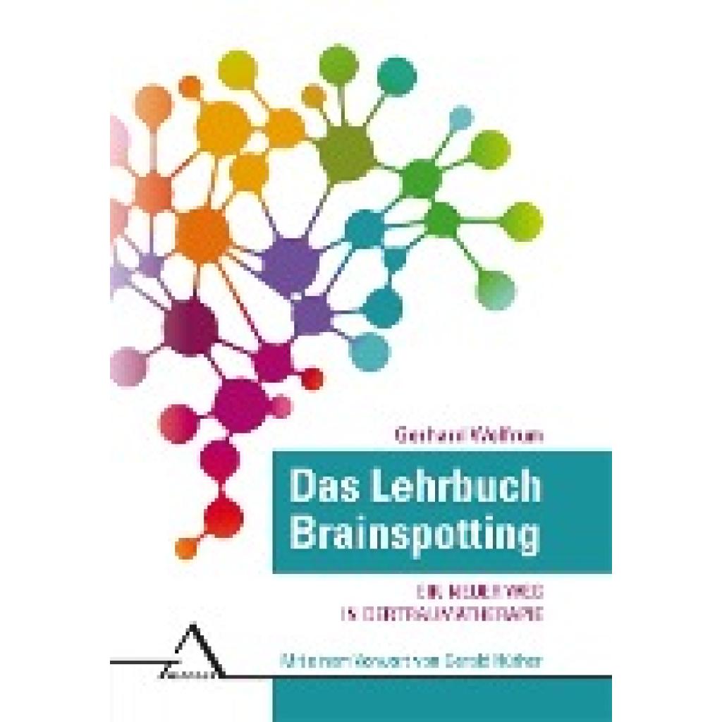 9783893346394 - Das Lehrbuch Brainspotting - Gerhard Wolfrum Gebunden