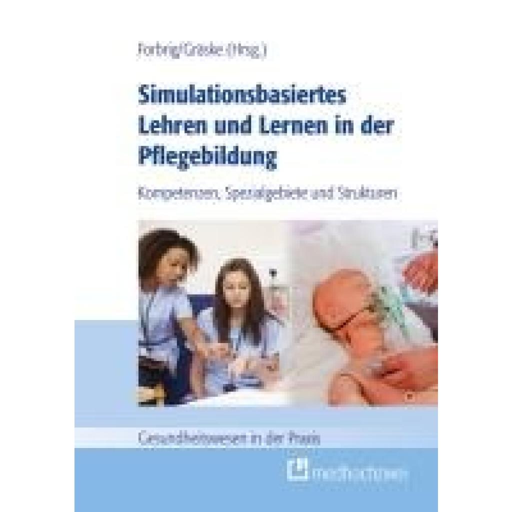 9783862169733 - Simulationsbasiertes Lehren und Lernen in der Pflegebildung