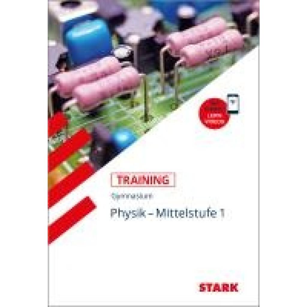 9783849053192 - Training STARK Training Gymnasium - Physik Mittelstufe Band 1 Kartoniert (TB) 9783849053192 - Training STARK Training Gymnasium - Physik Mittelstufe Band 1 Kartoniert (TB)