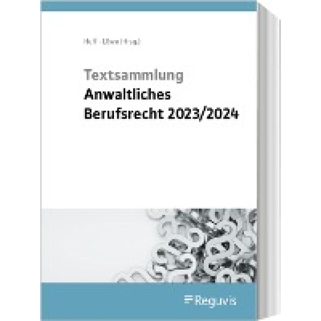 Textsammlung anwaltliches Berufsrecht 2023/2024