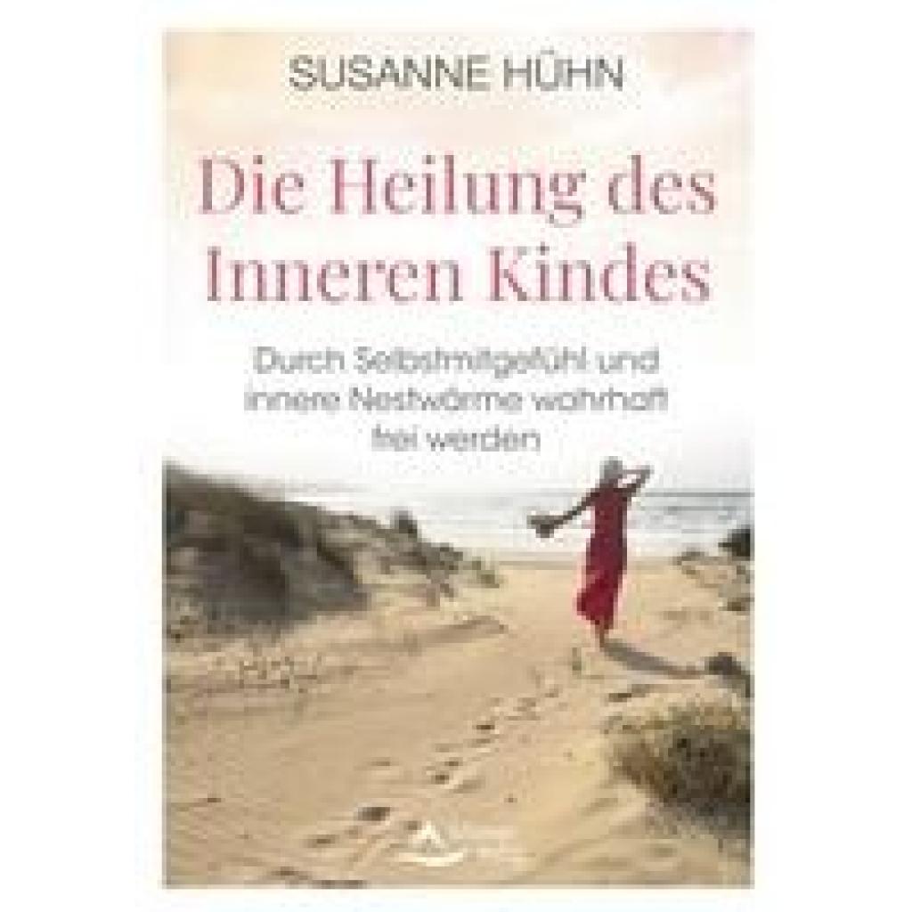 9783843415361 - Die Heilung des Inneren Kindes - Susanne Hühn Kartoniert (TB)