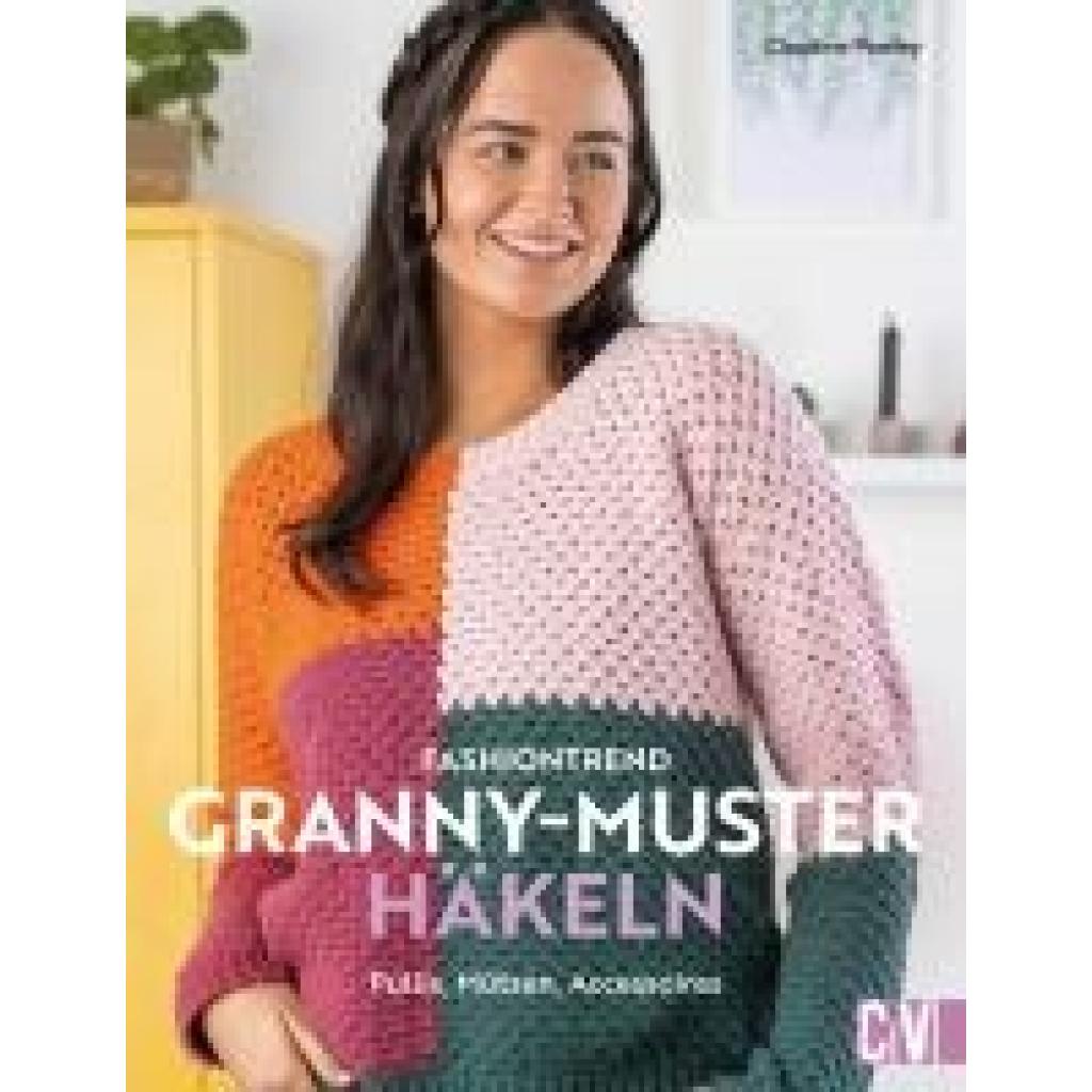 9783841067814 - Fashiontrend Granny-Muster häkeln - Claudine Powley Kartoniert (TB)