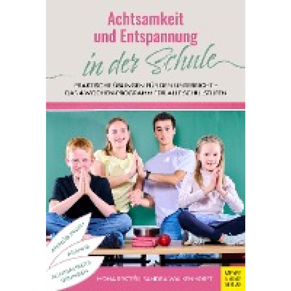 Bektesi, Mona: Achtsamkeit und Entspannung in der Schule