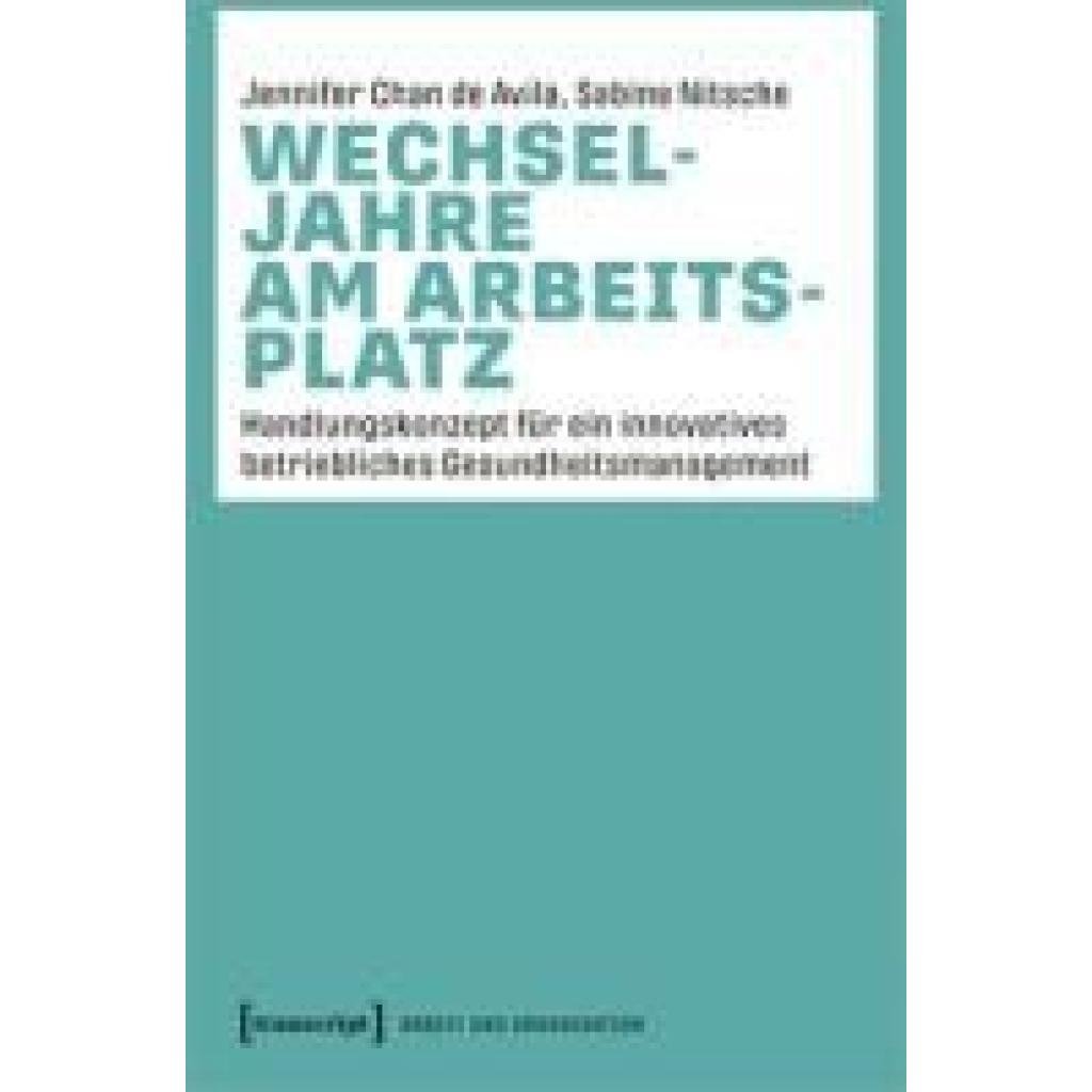 9783837674507 - Chan de Avila Jennifer Wechseljahre am Arbeitsplatz