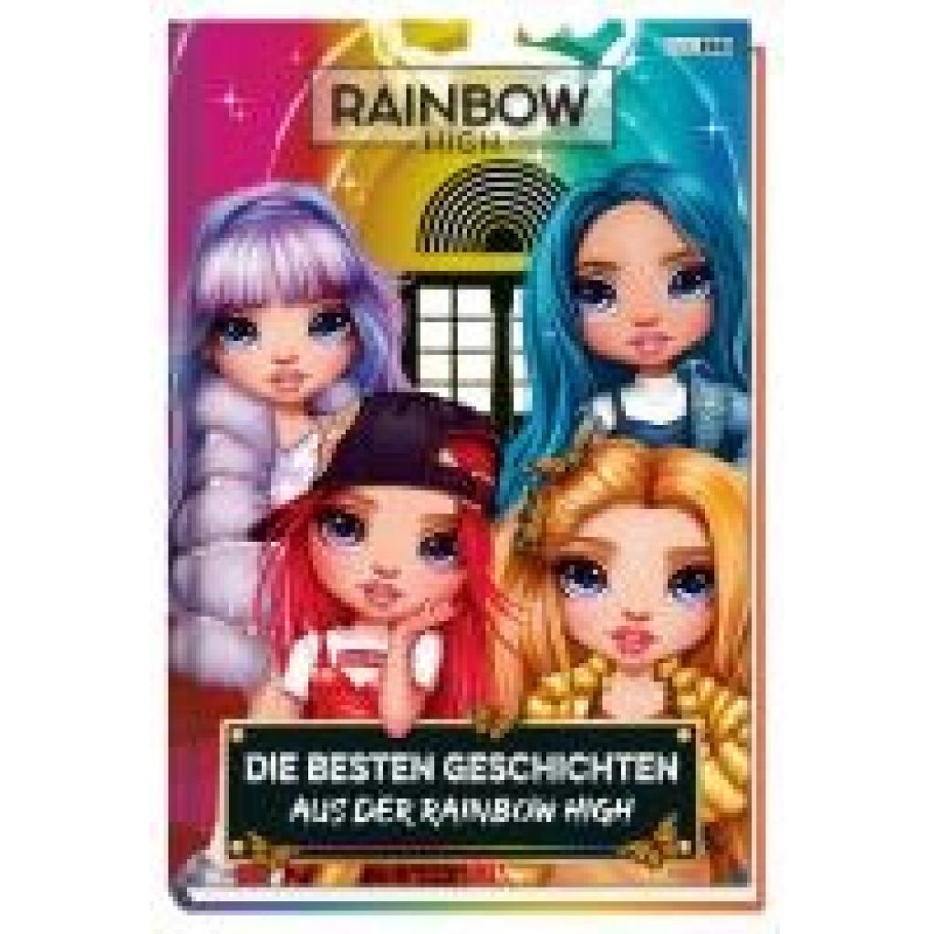 Bergmann, Marion: Rainbow High: Die besten Geschichten aus der Rainbow High
