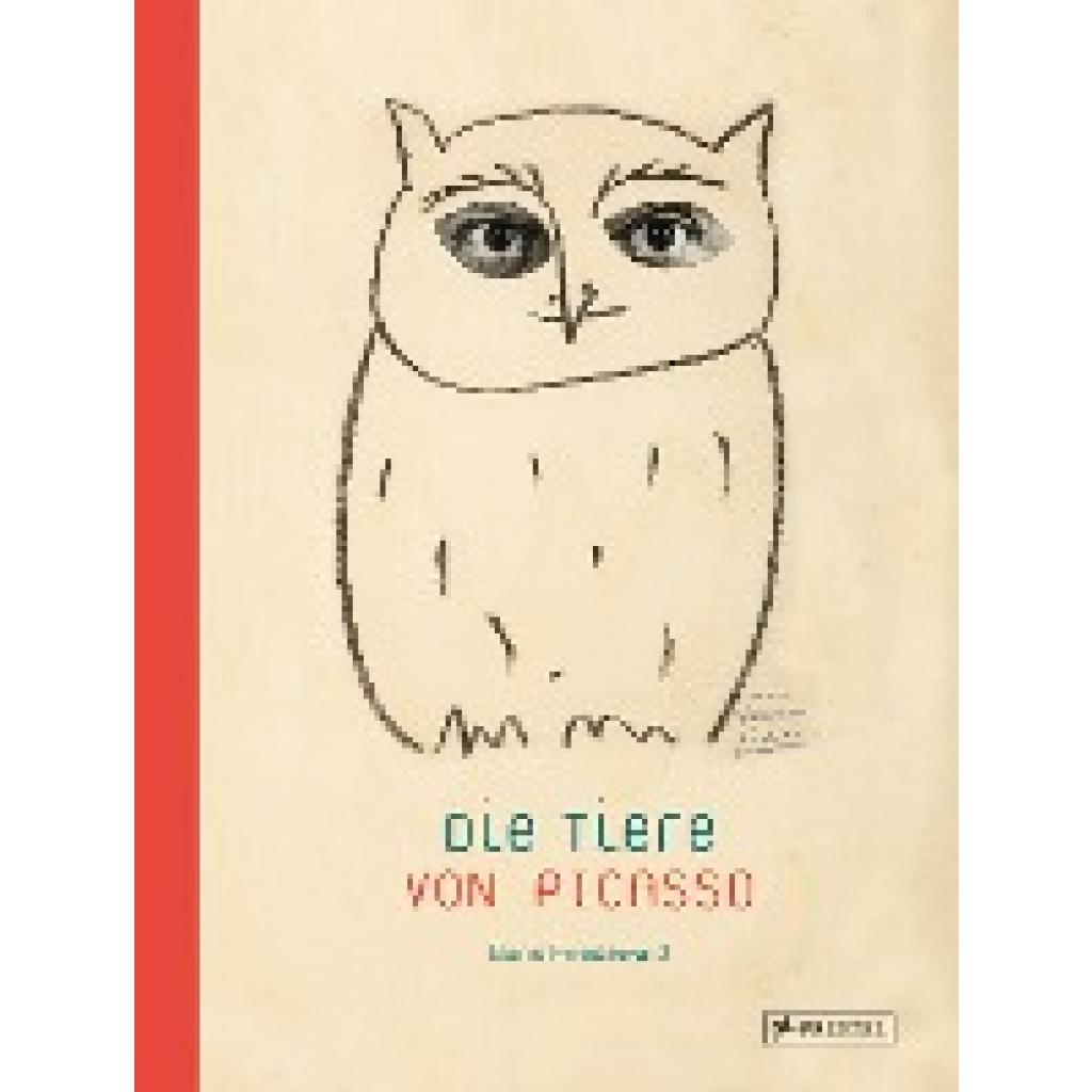 9783791349893 - Die Tiere von Picasso - Boris Friedewald Gebunden