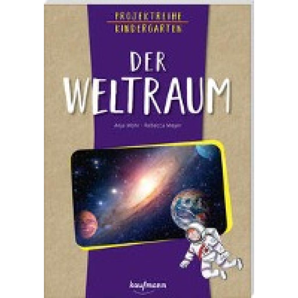 9783780651969 - Projektreihe Kindergarten - Der Weltraum - Anja Mohr Kartoniert (TB)