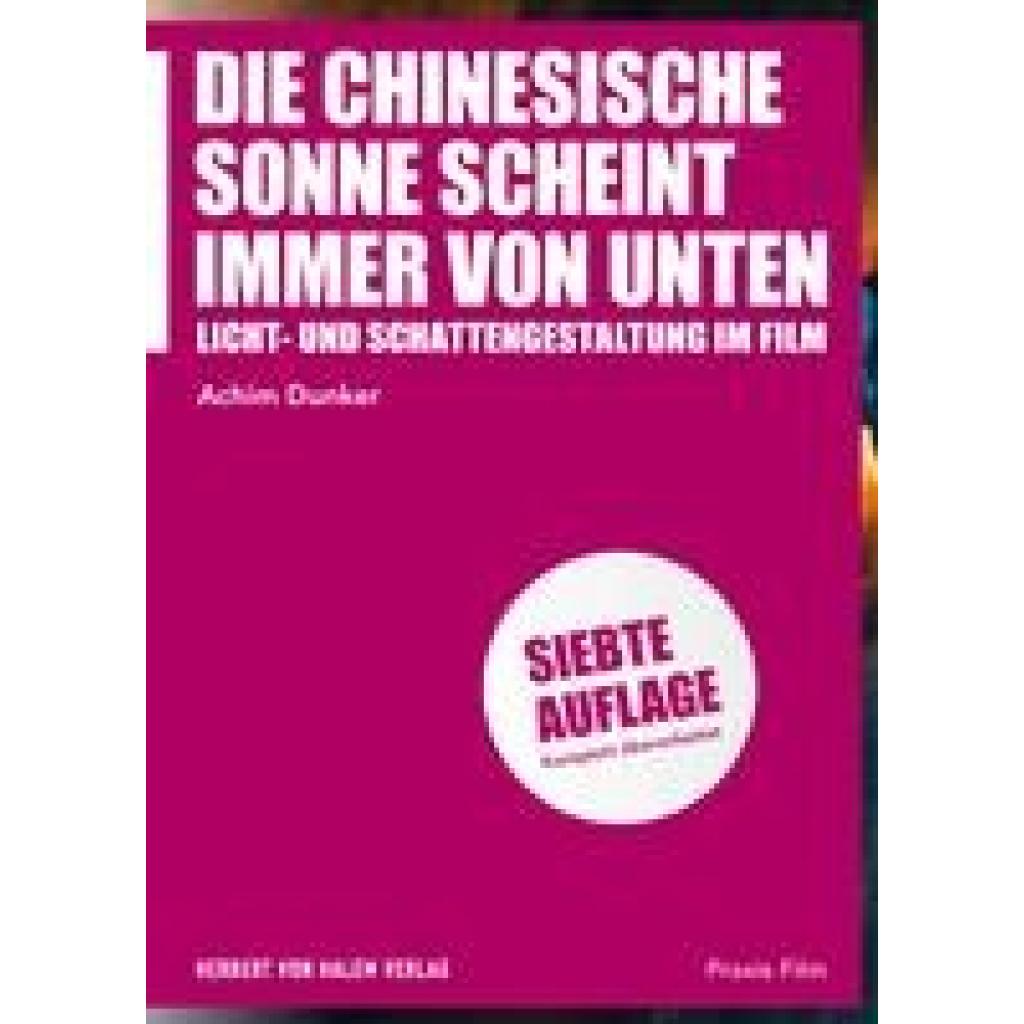 9783744511544 - Die chinesische Sonne scheint immer von unten - Achim Dunker Kartoniert (TB)