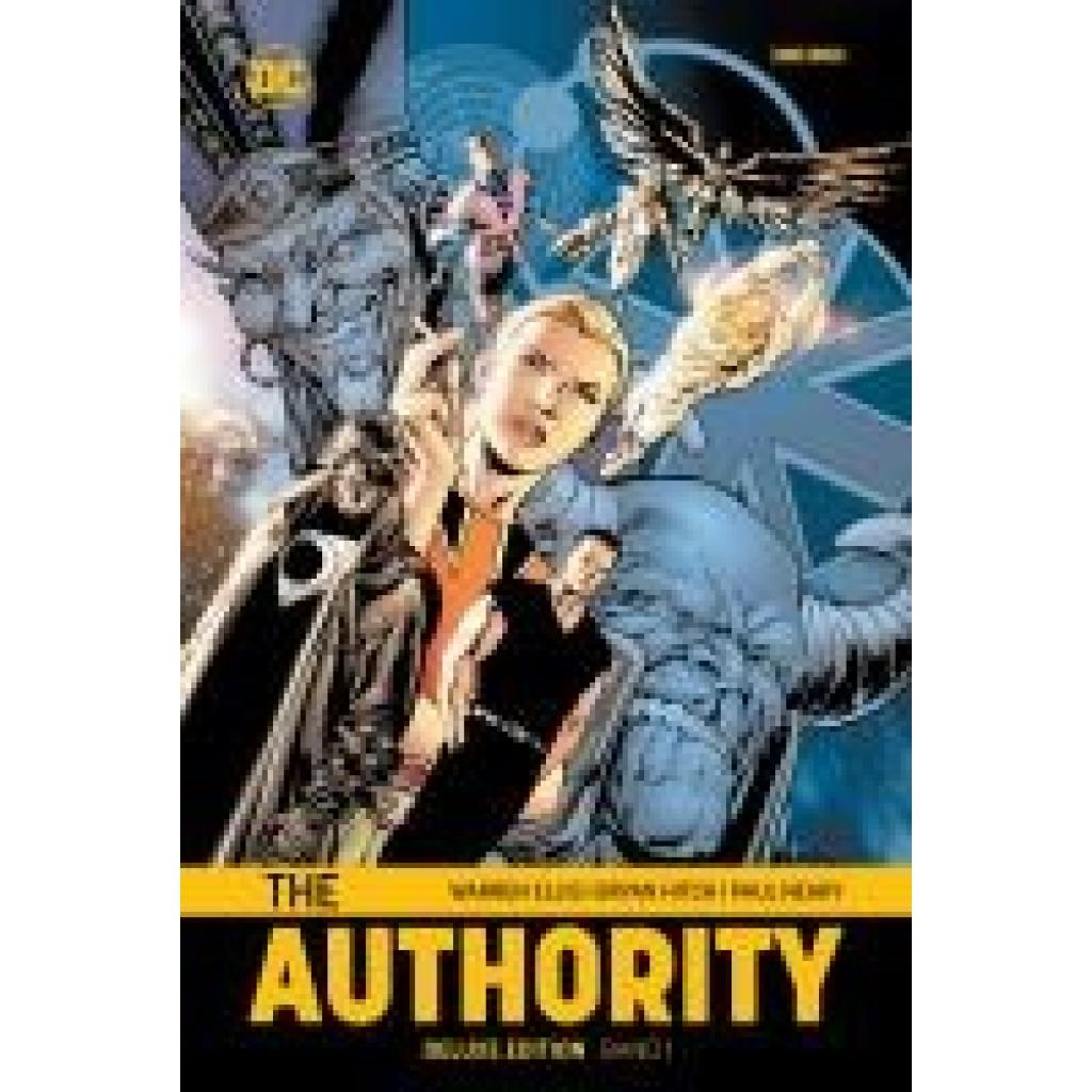 Ellis, Warren: The Authority (Deluxe Edition). Bd. 1 (von 4)