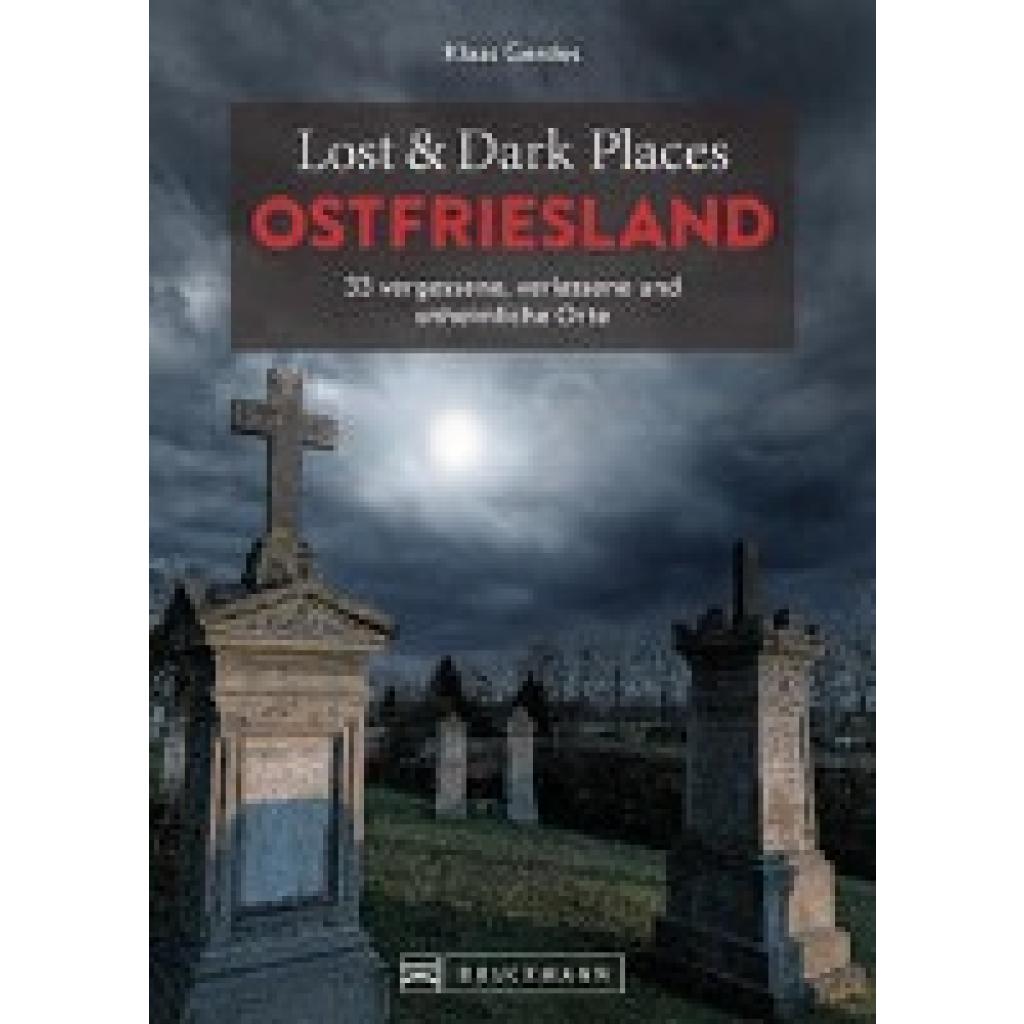 9783734324710 - Lost & Dark Places Ostfriesland - Klaas Gerdes Kartoniert (TB)