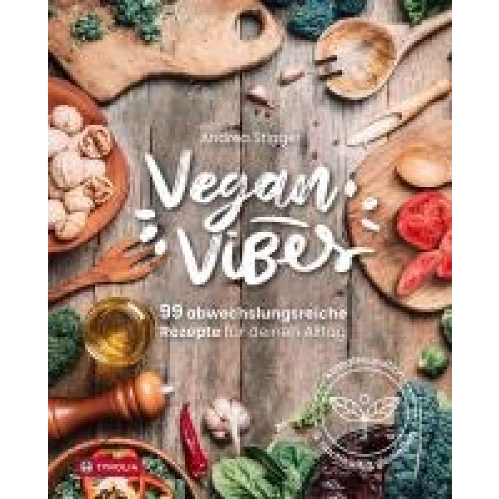 9783702241742 - Vegan Vibes - Andrea Stigger Gebunden