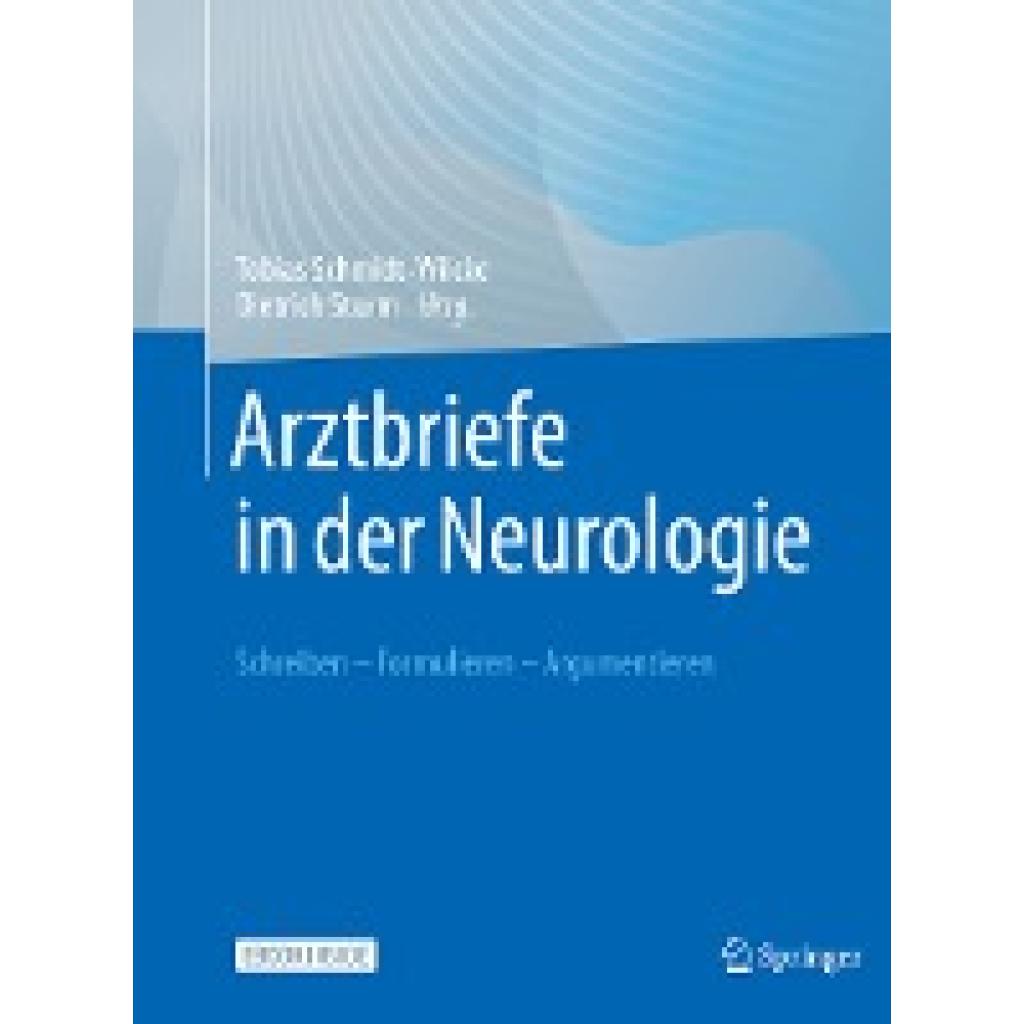 9783662641118 - Arztbriefe in der Neurologie m 1 Buch m 1 E-Book Kartoniert (TB)