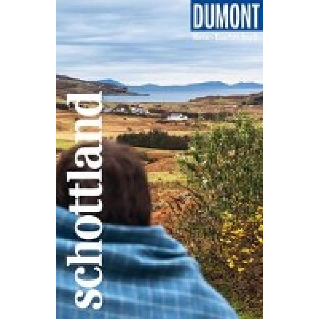 Eickhoff, Matthias: DuMont Reise-Taschenbuch Reiseführer Schottland