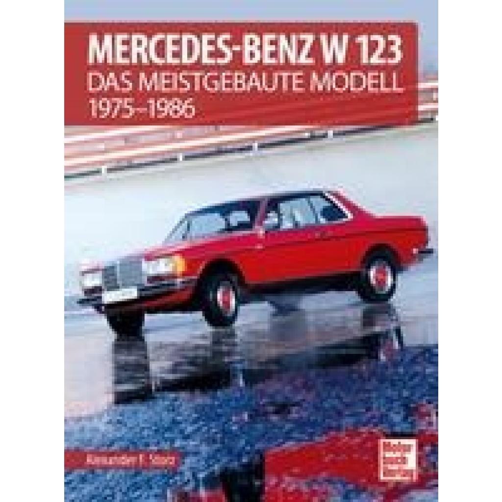 Storz, Alexander F.: Mercedes-Benz W 123