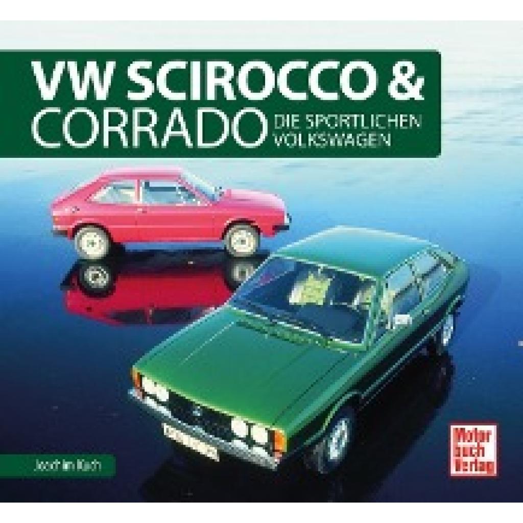 Kuch, Joachim: VW Scirocco & Corrado