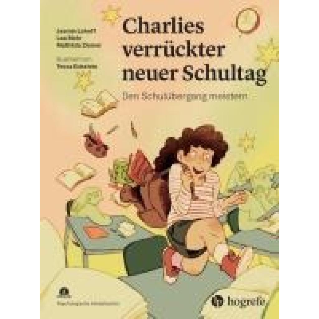 Lohoff, Jasmin: Charlies verrückter neuer Schultag