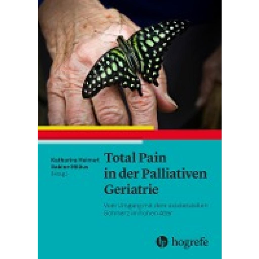 Total Pain in der Palliativen Geriatrie