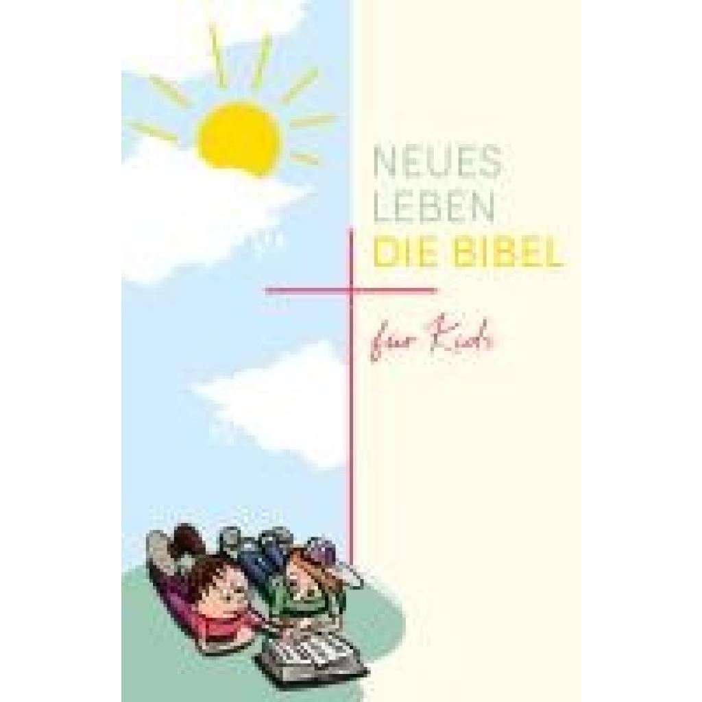 Neues Leben. Die Bibel für Kids