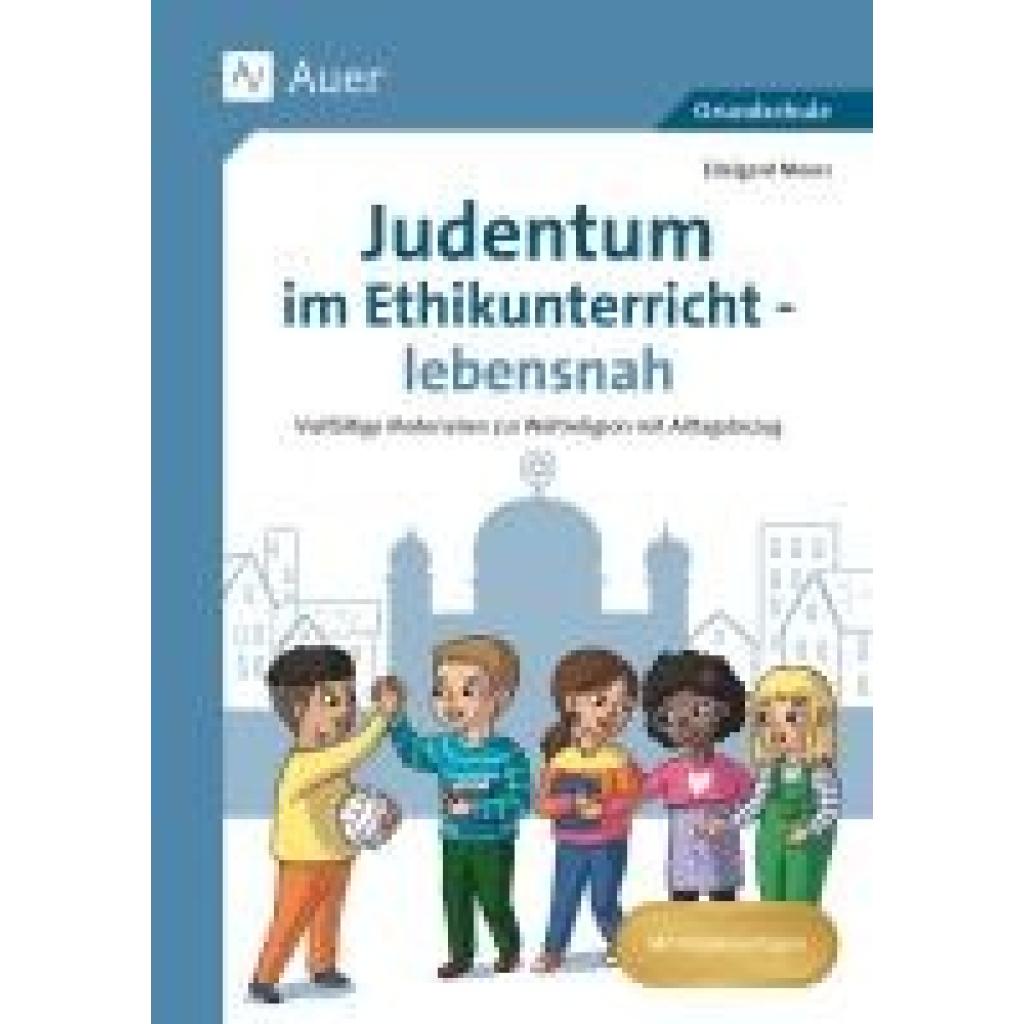 9783403087823 - Moers Edelgard Judentum im Ethikunterricht - lebensnah 9783403087823 - Moers Edelgard Judentum im Ethikunterricht - lebensnah