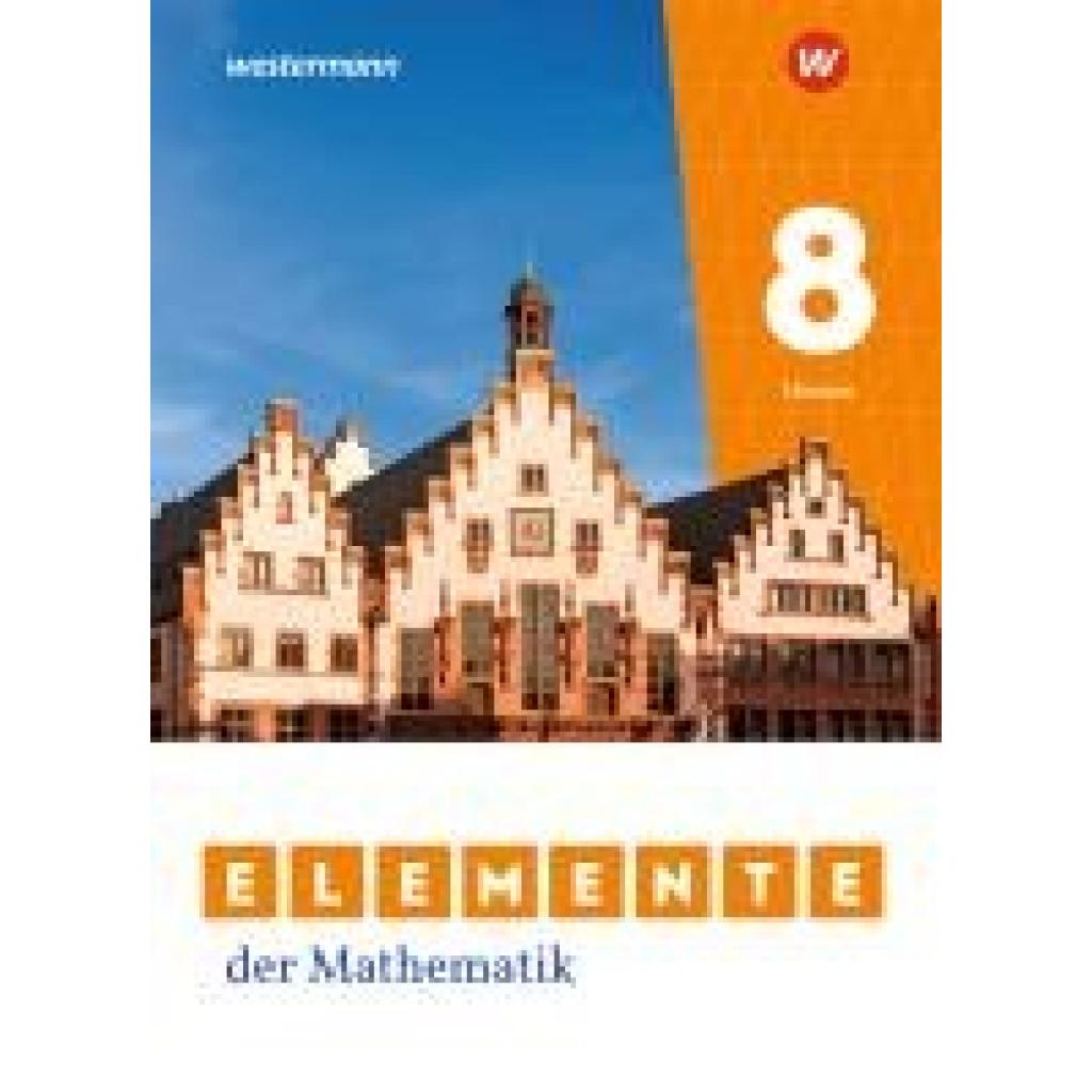 9783141259643 - Elemente der Mathematik SI 8 Schülerband Für Gymnasien in Hessen Gebunden 9783141259643 - Elemente der Mathematik SI 8 Schülerband Für Gymnasien in Hessen Gebunden