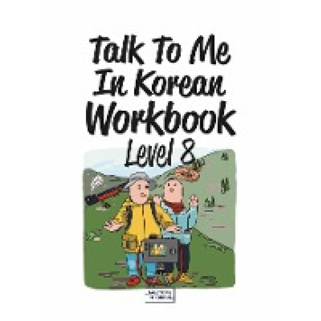 9791191343410 - Talk To Me In Korean Workbook - Level 8 m 1 Audio Kartoniert (TB)