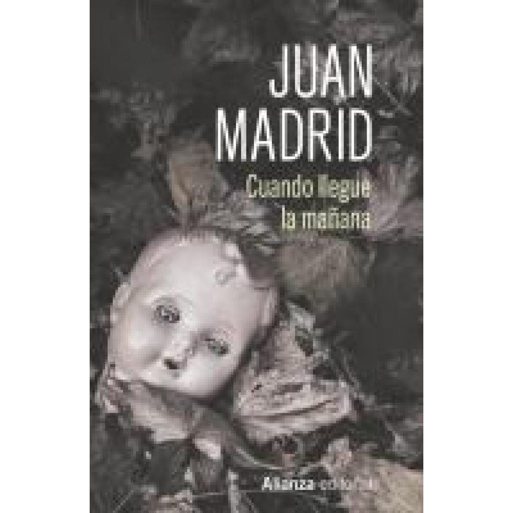 Madrid, Juan: Cuando llegue la mañana