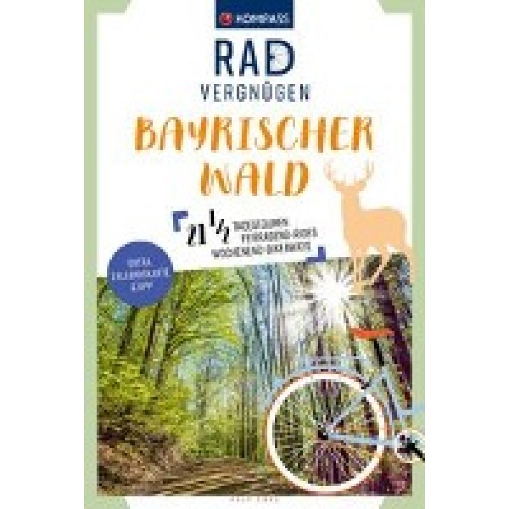 9783991219323 - KOMPASS Radvergnügen Bayerischer Wald - Ralf Enke Kartoniert (TB)