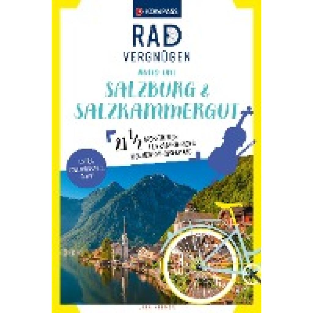 9783991219194 - KOMPASS Radvergnügen rund um Salzburg & Salzkammergut - Lisa Aigner Kartoniert (TB)