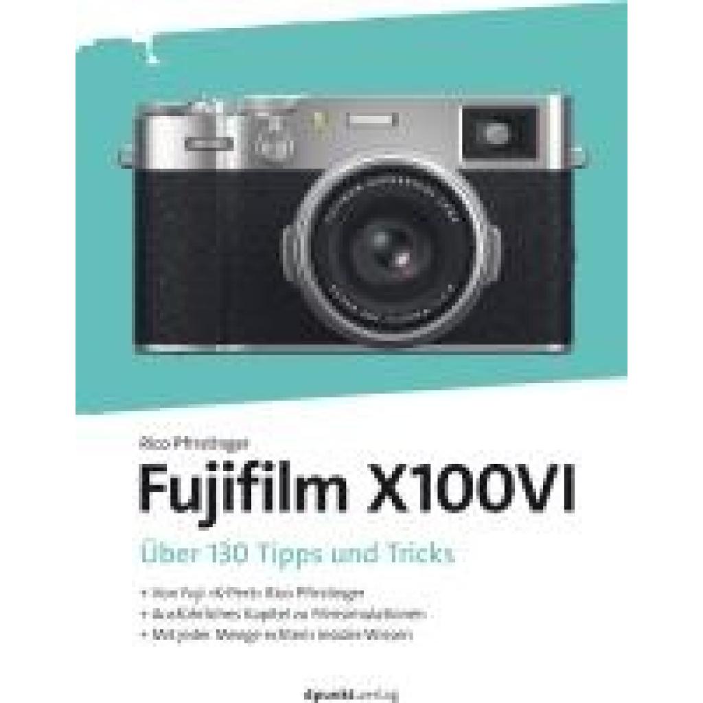 9783988890191 - Pfirstinger Rico Die Fujifilm X100VI