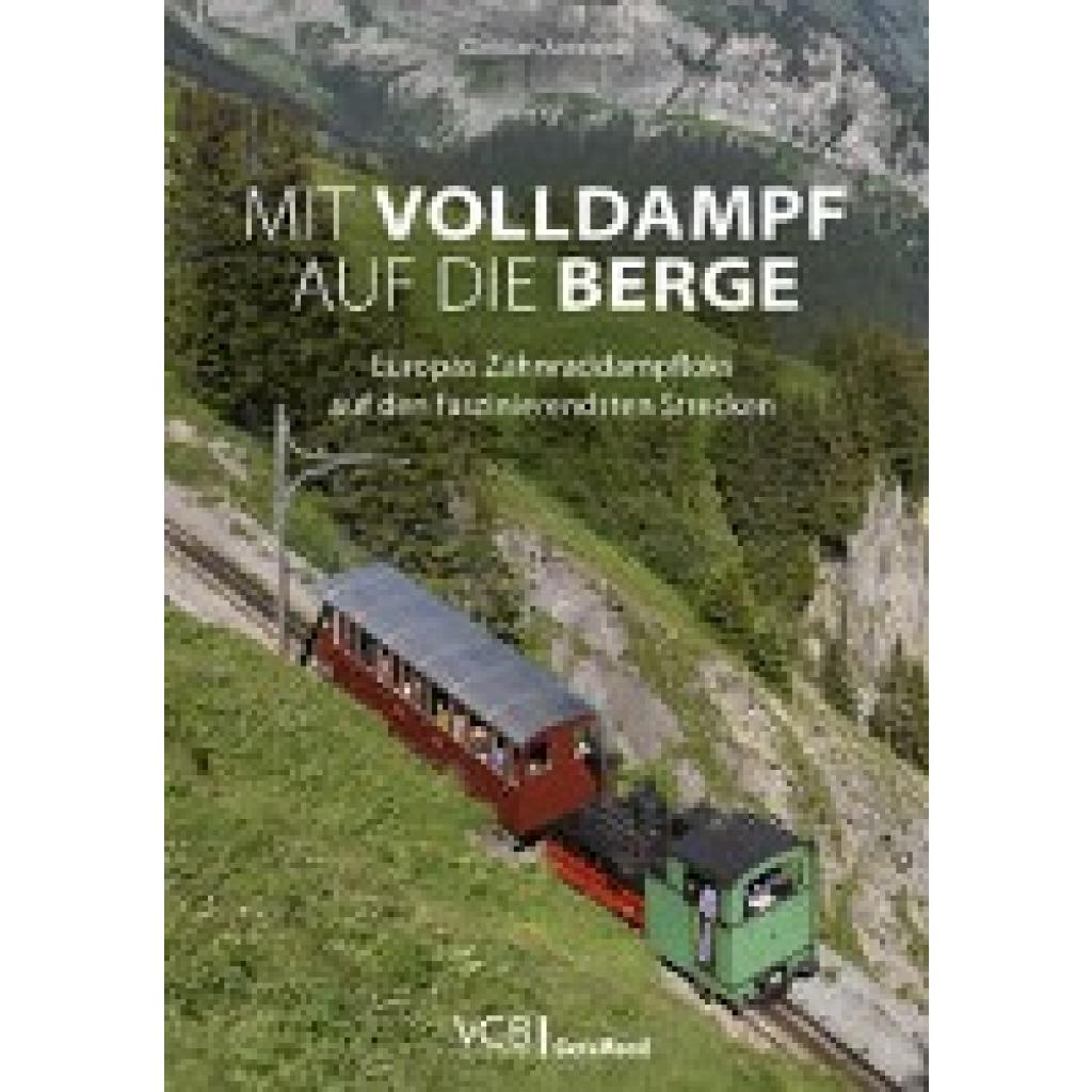 9783964536563 - Mit Volldampf auf die Berge - Christian Jummrich Kartoniert (TB)