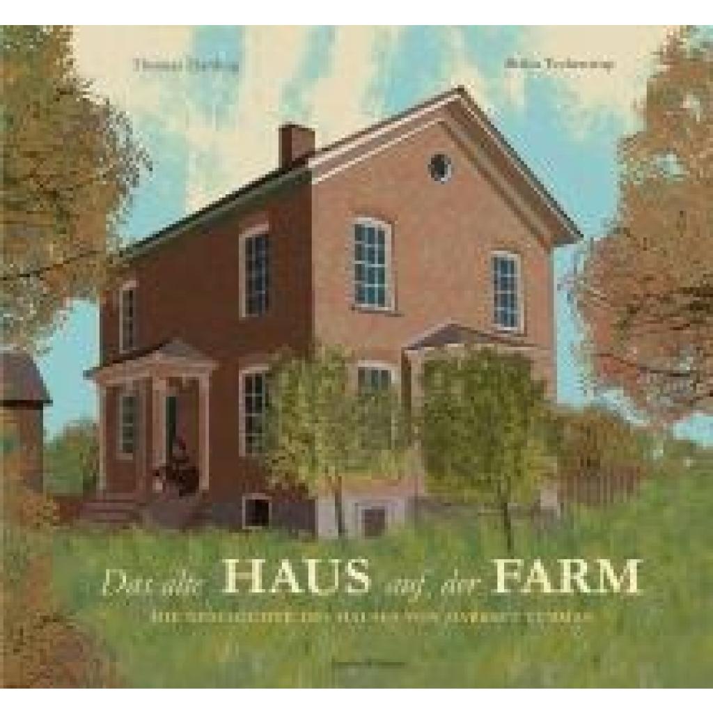 9783964282095 - Harding Thomas Das alte Haus auf der Farm