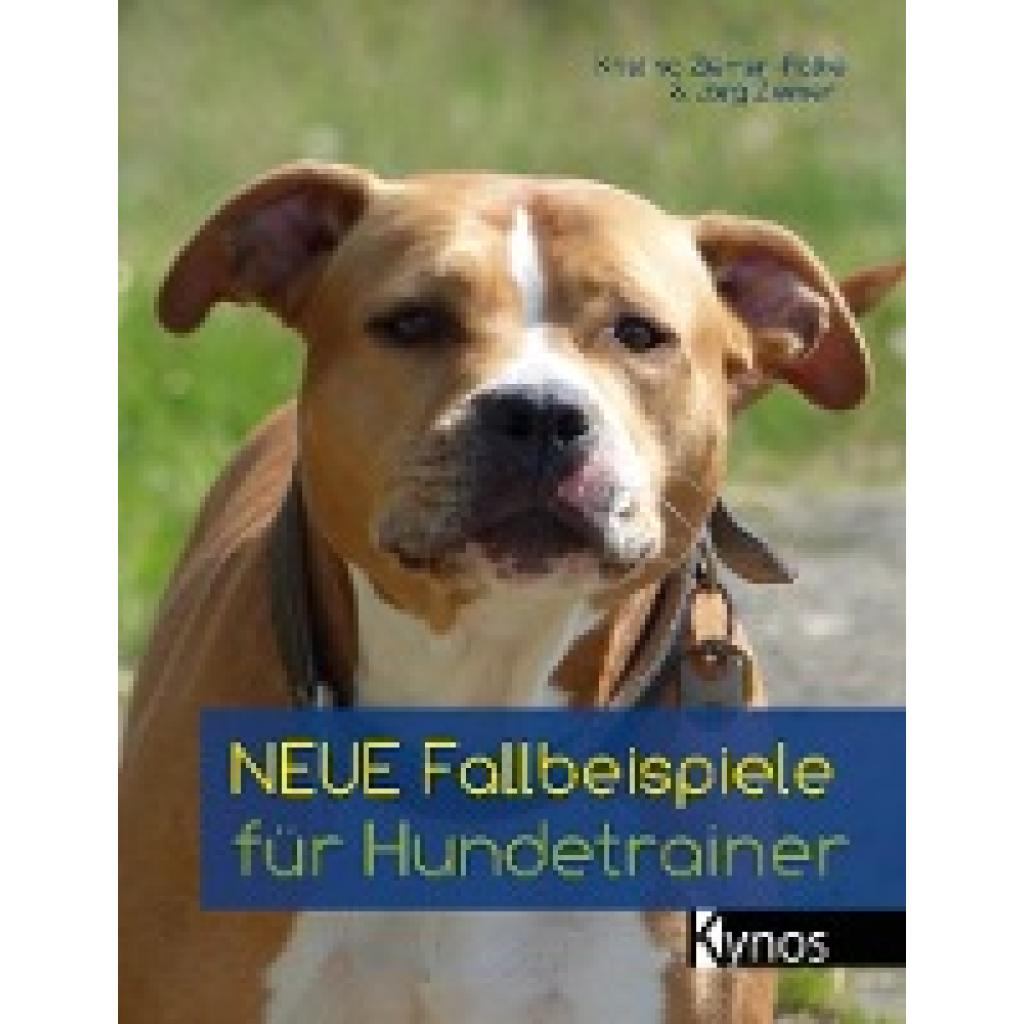 9783954641284 - Neue Fallbeispiele für Hundetrainer - Kristina Ziemer-Falke Jörg Ziemer Kartoniert (TB)