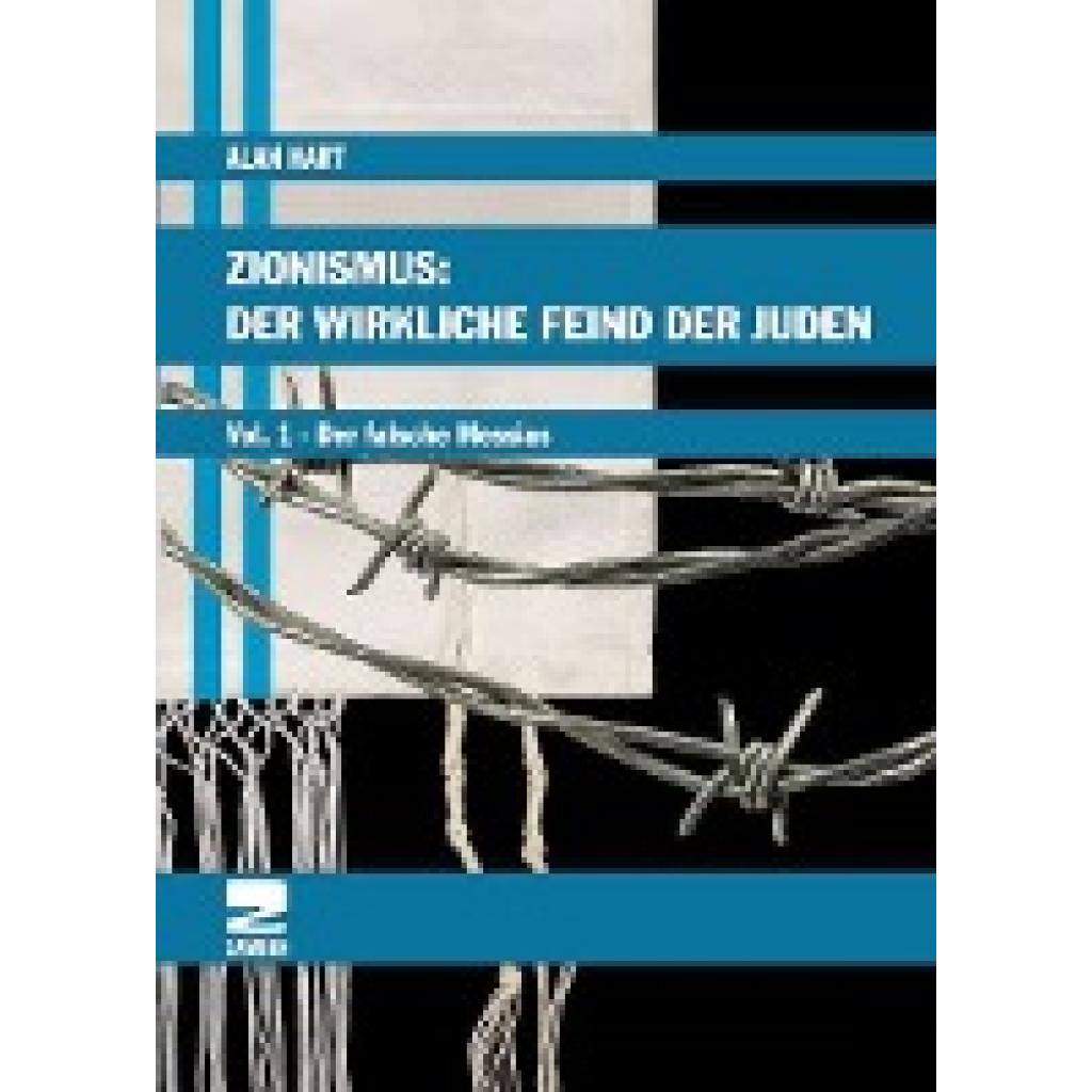 9783889752253 - Zionismus Der wirkliche Feind der Juden - Alan Hart Kartoniert (TB)