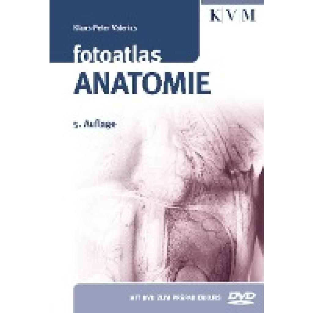 Valerius, Klaus-Peter: Fotoatlas Anatomie