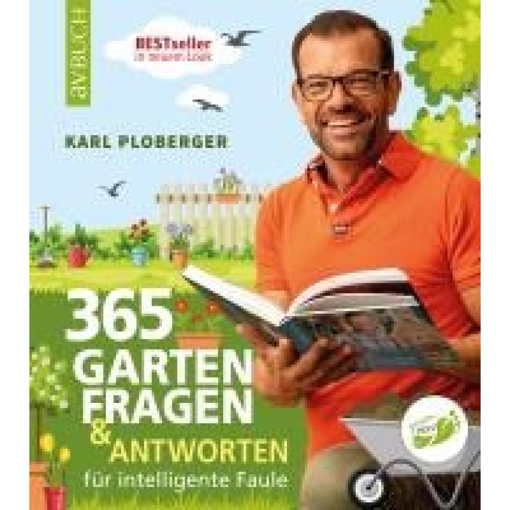 Ploberger, Karl: 365 Gartenfragen & Antworten