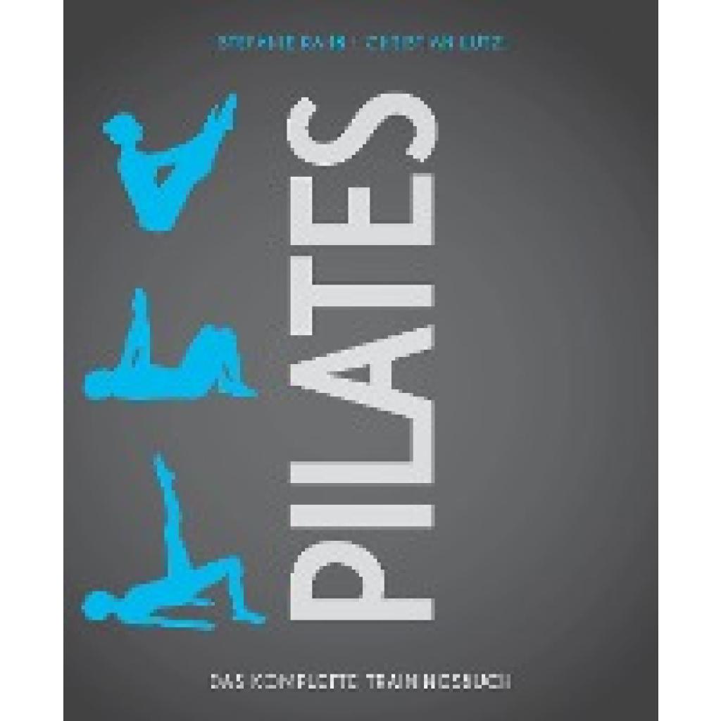 9783840375576 - Pilates - Stefanie Rahn Christian Lutz Kartoniert (TB)