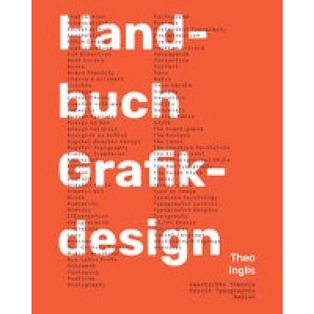 9783791389899 - Handbuch Grafikdesign - Theo Inglis Gebunden