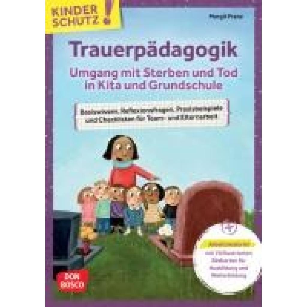 9783769825718 - Franz Margit Kinderschutz Trauerpädagogik Umgang mit Sterben und Tod in Kita und Grundschule