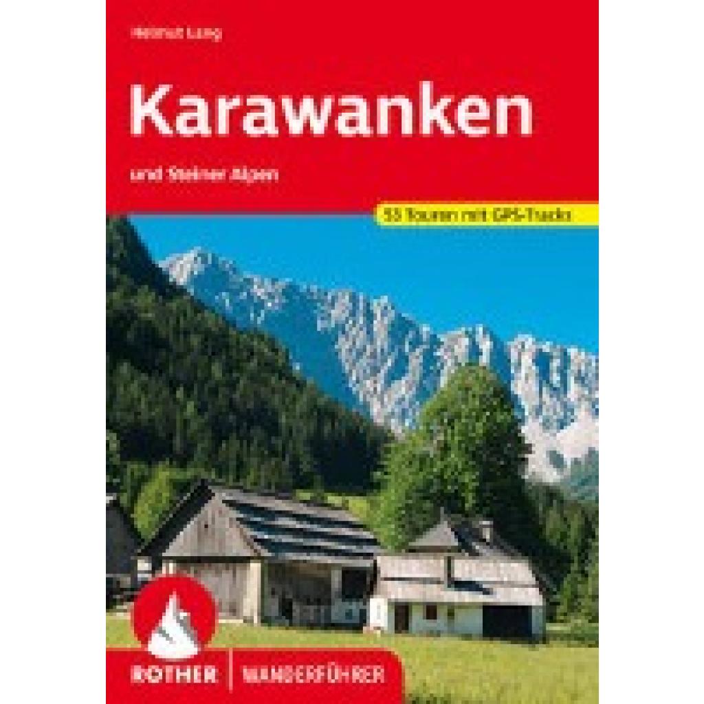 Lang, Helmut: Karawanken und Steiner Alpen