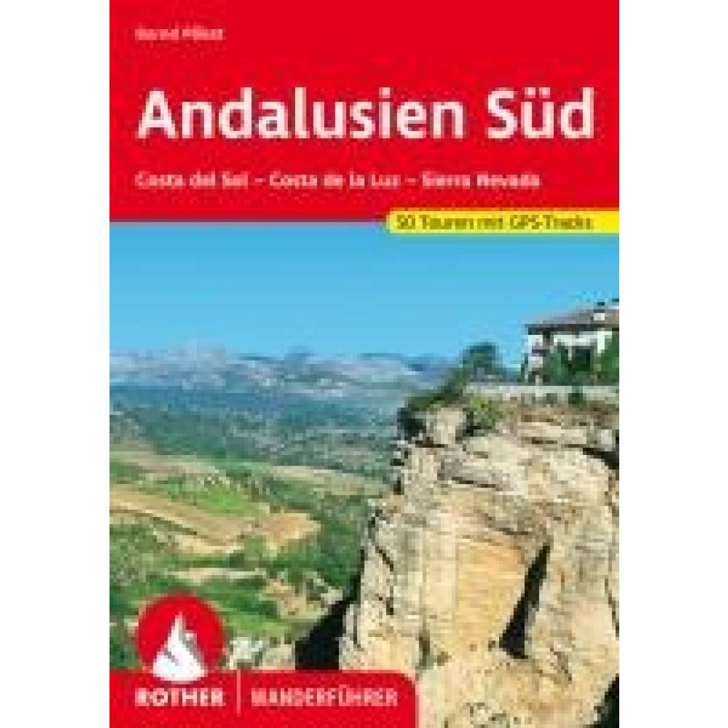 Plikat, Bernd: Andalusien Süd
