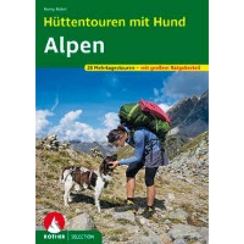 Robst, Romy: Hüttentouren mit Hund Alpen