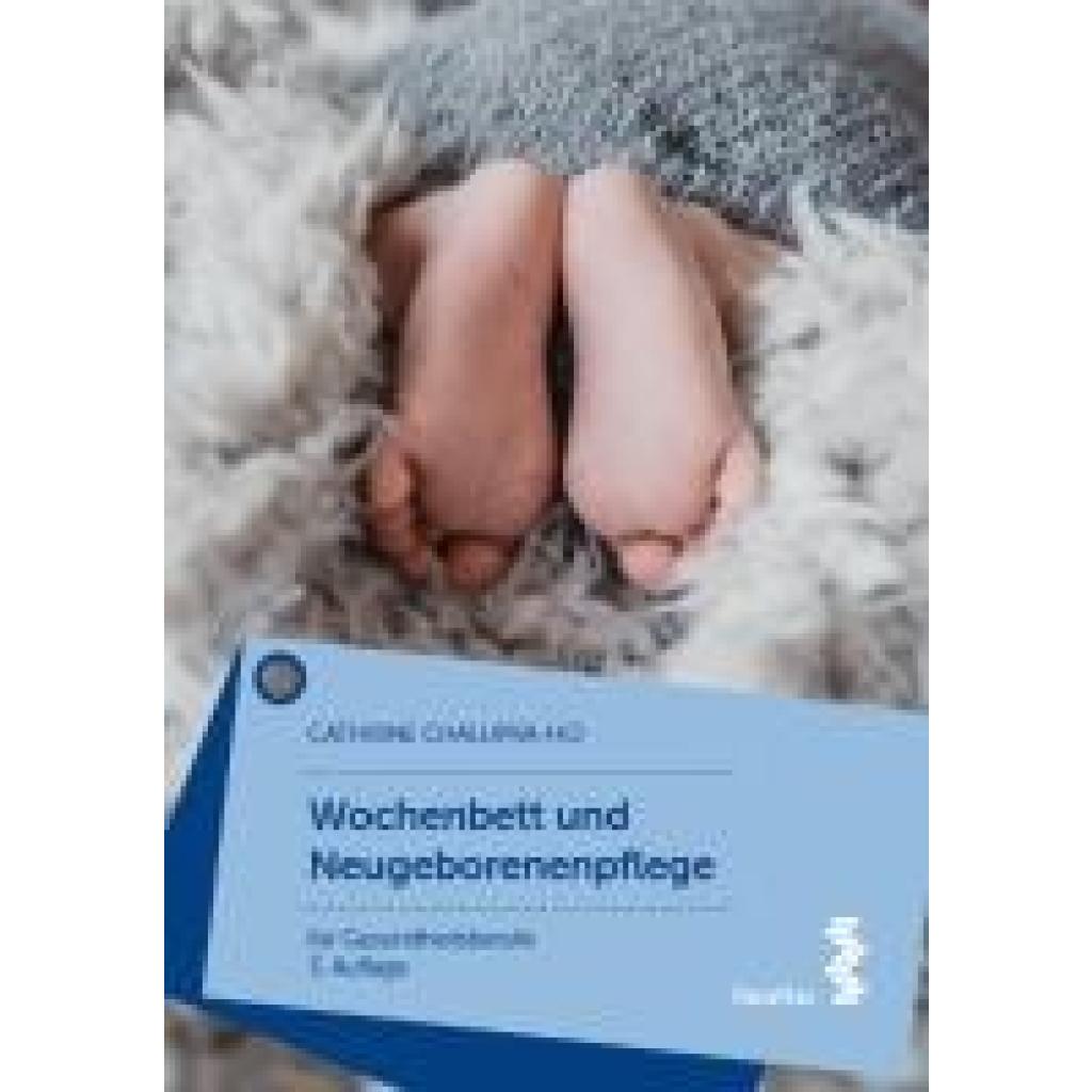 9783708923666 - Wochenbett und Neugeborenenpflege - Cathrine Chalupka-Ho Kartoniert (TB)