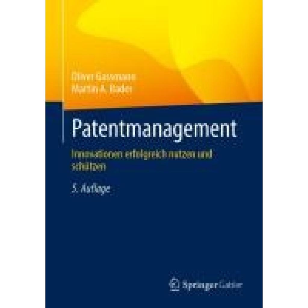 Gassmann, Oliver: Patentmanagement